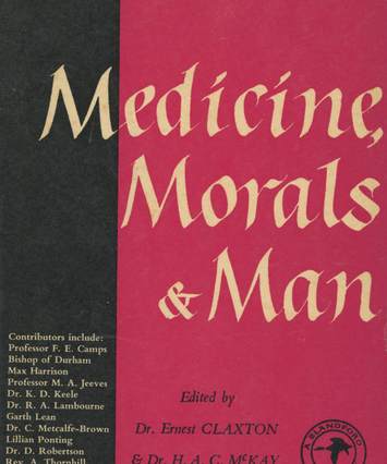 Medecine, morals and man Thumbnail