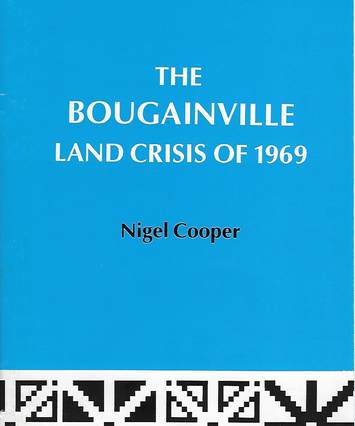 The Bougainville Land Crisis of 1969 Thumbnail