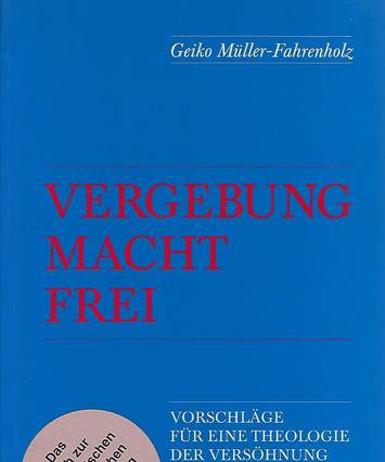 Vergebung macht frei, book cover