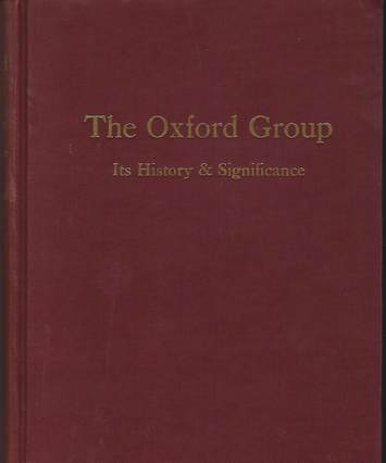The Oxford Group: its history and significance, book cover
