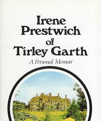 Irene Prestwich of Tirley Garth, booklet cover