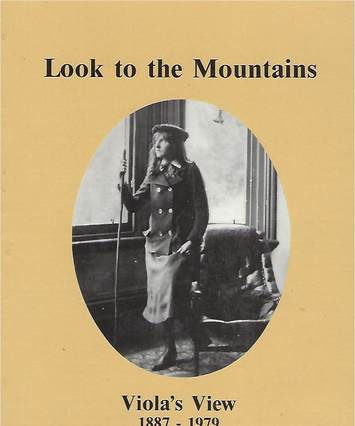 Look to the mountains: Viola's view: 1887-1979, book cover