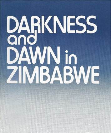 Darkness and Dawn in Zimbabwe, Hugh Elliott, booklet cover
