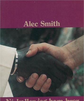 Norwegian edition of Alec Smith's book, 'Now I call him brother', cover