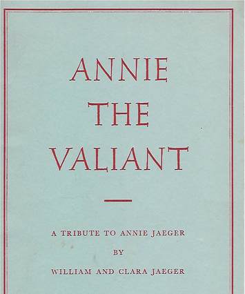 Annie the Valiant, booklet by Bill & Clara Jaeger, cover