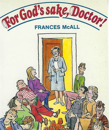 For God's sake, Doctor! book by Frances McAll, cover