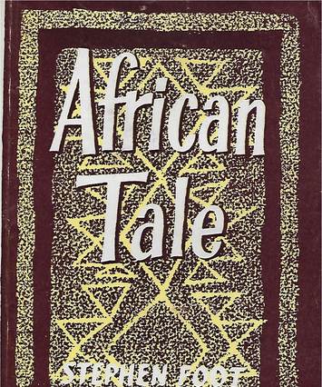 African Tale, by Stephen Foot, bookcover 