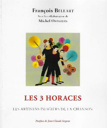 Les 3 Horaces, par Bellart et Orphelin, couverture