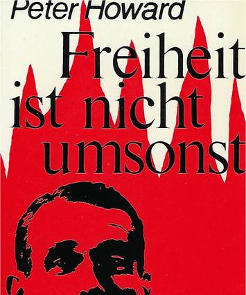 "Freiheit ist nicht umsonst" von Peter Howard, book cover