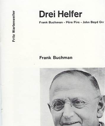 "Drei Helfer: Frank Buchman - Père Pire - John Boyd Orr" booklet cover