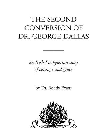 Cover of The second conversion of Dr. George Dallas