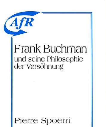 Cover of Frank Buchman und seine Philosophie der Versöhnung