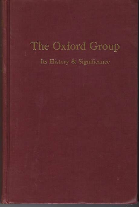The Oxford Group: its history and significance, book cover