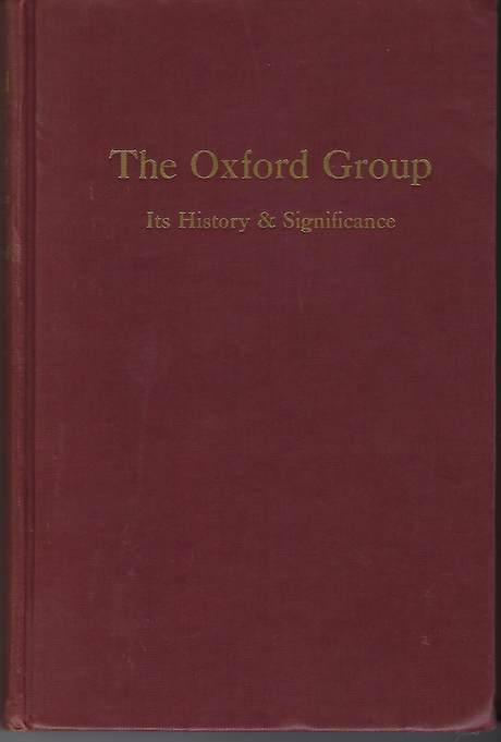The Oxford Group: its history and significance, book cover