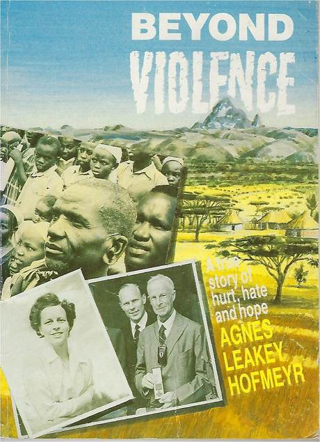 Beyond Violence, Agnes Leakey Hofmeyr BookCover