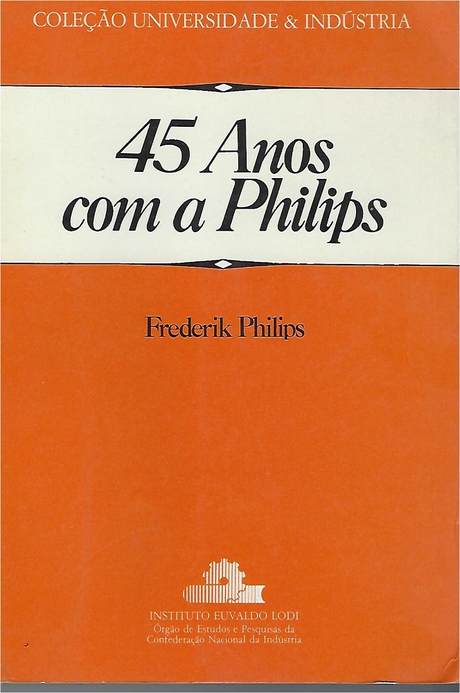 45 Anos com a Philips, book cover