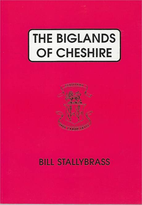 The Biglands of Cheshire by Bill Stallybrass, book cover