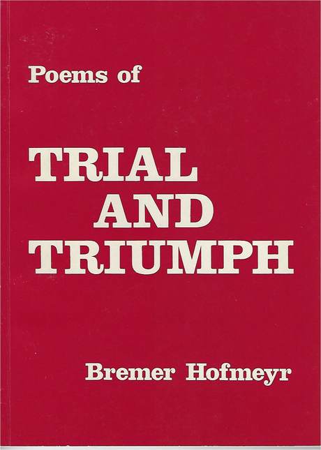 Poems of Trial and Triumph, by Bremer Hofmeyr, book cover