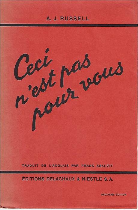 Ceci n'est pas pour vous, par A.J. Russell, couverture de livre