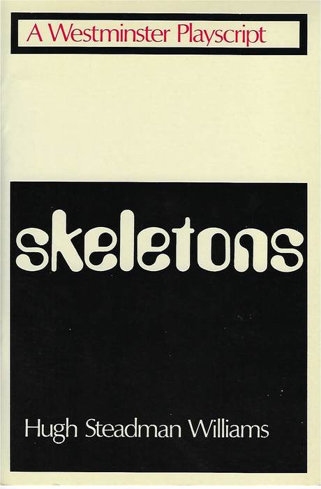 Skeletons by Hugh Steadman Williams, playscript cover