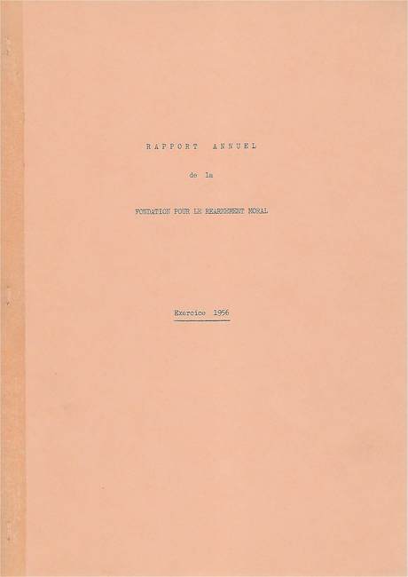 Rapport Annuel de la Fondation pour le Réarmement moral 1956, cover