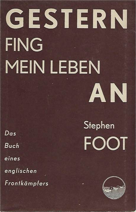 "Gestern fing mein Leben an" von Stephen Foot, book cover