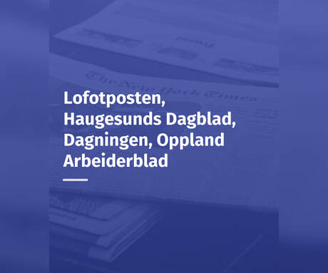 Lofotposten,Haugesunds Dagblad,Dagningen,Oppland Arbeiderblad